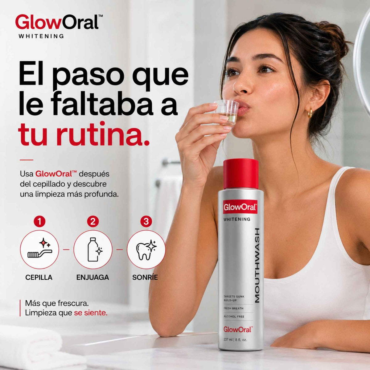 GlowOral™️: El enjuague bucal que atrapa la suciedad que tu cepillo no alcanza.